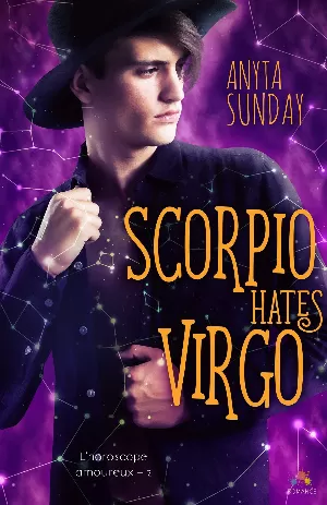 Anyta Sunday – L'Horoscope amoureux, Tome 2 : Scorpio Hates Virgo